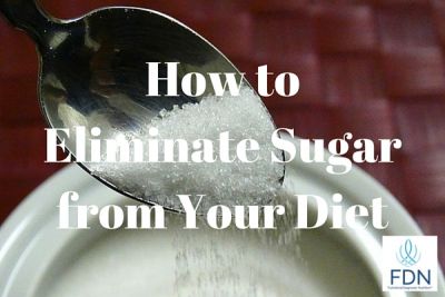 How to Eliminate Sugar from Your Diet - Functional Diagnostic Nutrition