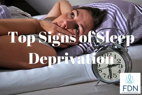 Top Signs of Sleep Deprivation - Functional Diagnostic Nutrition