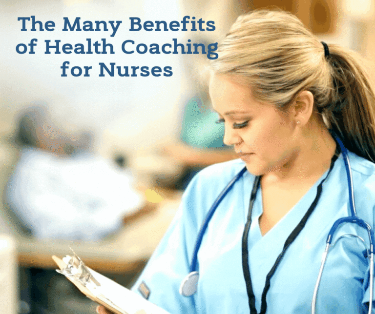 The Many Benefits Of Health Coaching For Nurses