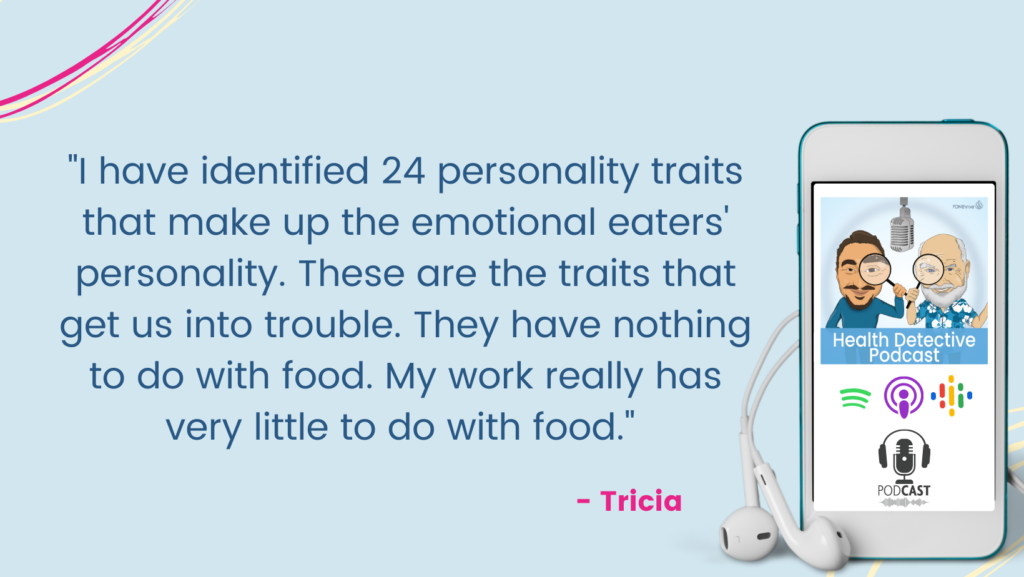 PERSONALITY TRAITS OF EMOTIONAL EATERS, FOOD ADDICTION, FDNthrive, Health Detective Podcast