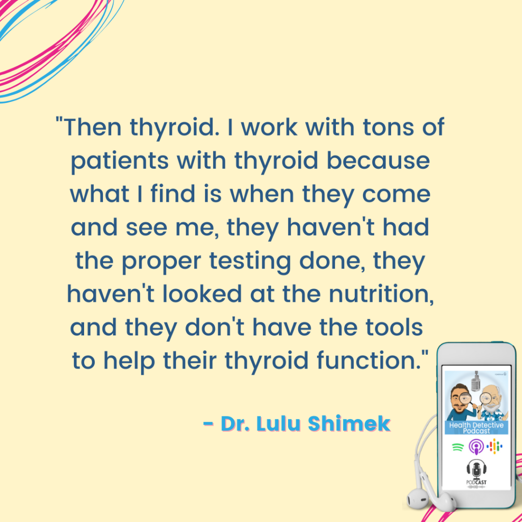 THYROID ISSUES, ND LULU, FDNthrive, Health Detective Podcast
