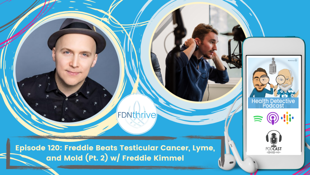 HORIZONTAL HEADSHOT, FREDDIE KIMMEL, HEALS TESTICULAR CANCER, FDNthrive, Health Detective Podcast