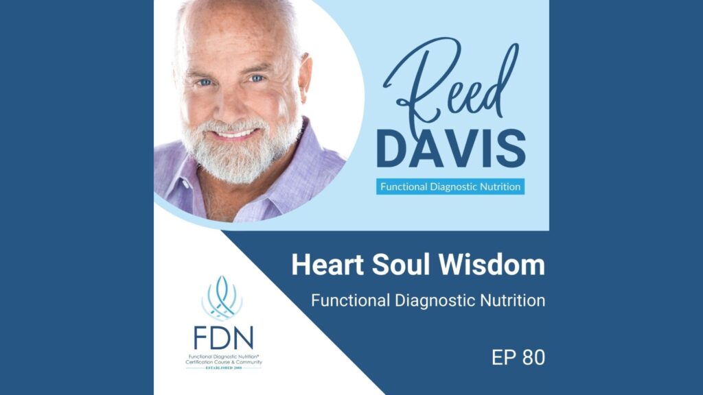 Reed Davis - Heart Soul Wisdom Podcast