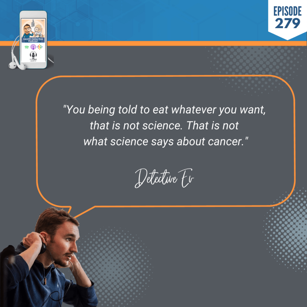 BEATING CANCER, GREAT MOOD, ANNIE MABASHOV, WELL WITH ANNIE, DETECTIVE EV, EVAN TRANSUE, FDN, FDNTRAINING, HEALTH DETECTIVE PODCAST, HEALTH COACH, HEALTH, FOOD, PROTEIN, CANCER, MOODS, EAT, SCIENCE, DIET