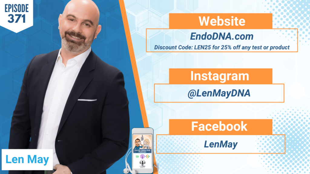 GENETICS AND THE ENDOCANNABINOID SYSTEM, GENETICS, ENDOCANNABINOID SYSTEM, CANNABIS, MEDICINAL CANNABIS, HEALTH, LEN MAY, ENDODNA, FDN, FDNTRAINING, HEALTH DETECTIVE PODCAST, DETECTIVE EV, EVAN TRANSUE