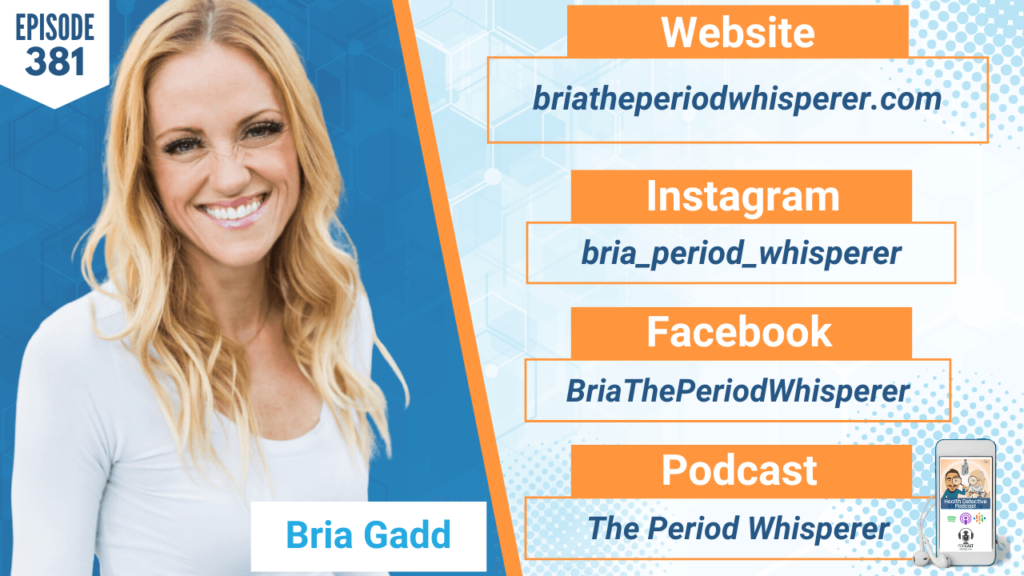 PERIODS DON'T HAVE TO SUCK, PERIODS, HORMONES, WOMEN'S HEALTH, HEALTH, HEALTHY TIPS, BRIA GADD, THE PERIOD WHISPERER, FDN, FDNTRAINING, HEALTH DETECTIVE PODCAST, DETECTIVE EV, EVAN TRANSUE